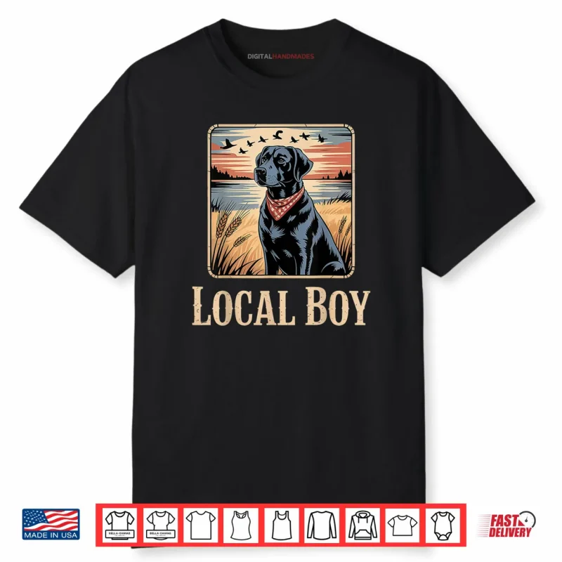 Local Boy Black Lab Hunting Dog Shirt