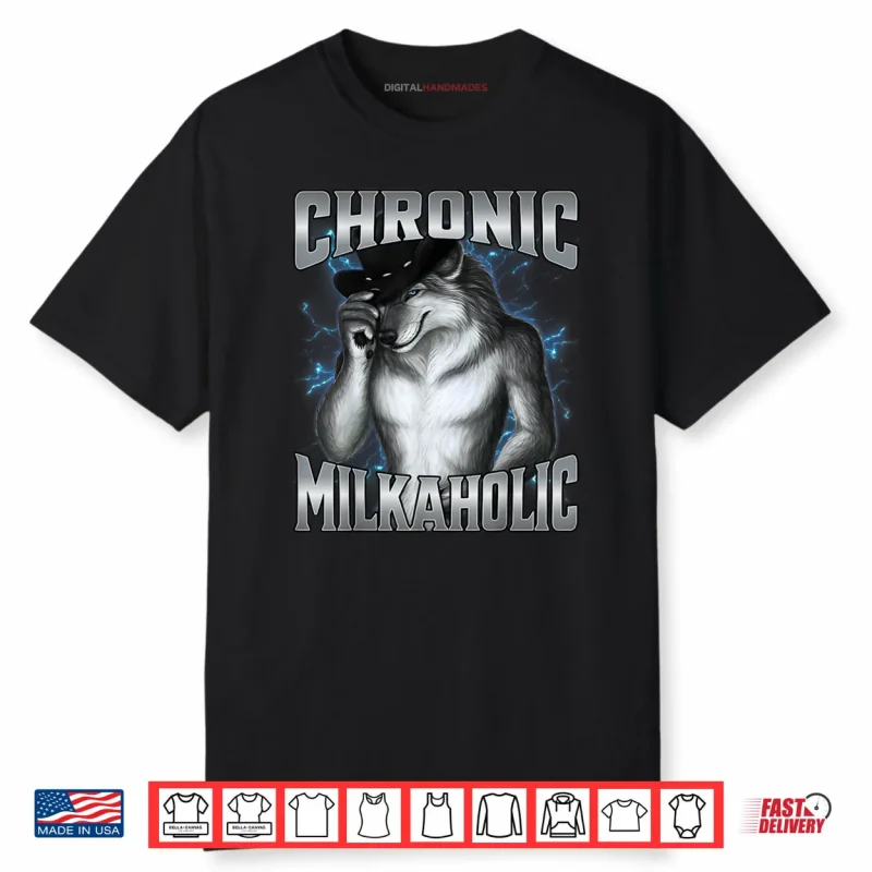 Chronic Milkaholic Cringe Alpha Werewolf Meme Shirt