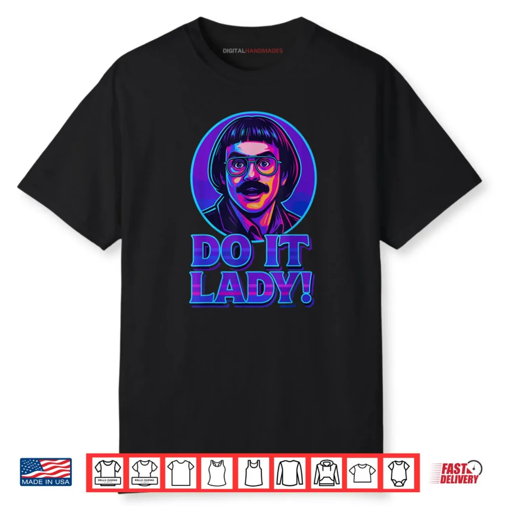 Do It Lady Retro Shirt