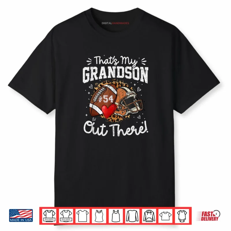 Night Number 54 Football Jersey That’s My Grandson Out There Shirt
