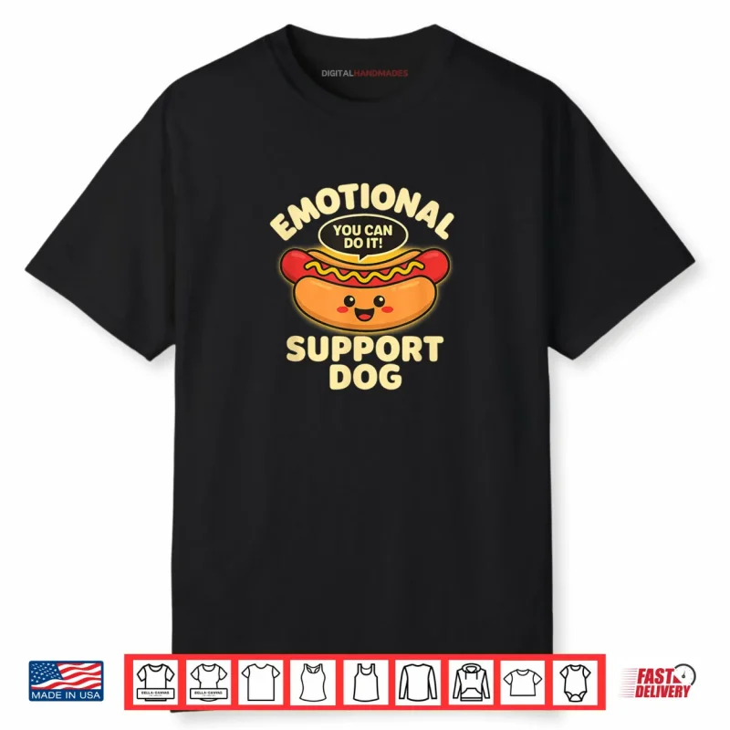 Emotional Support Hot Dogs Funny Kawaii Hot Dogs Shirt