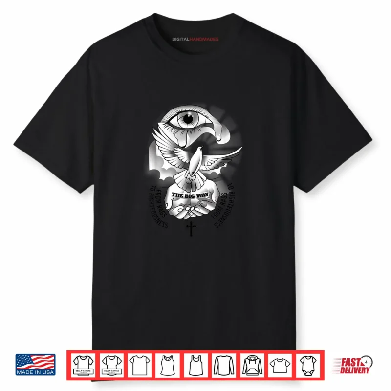 The Big Way Shirt