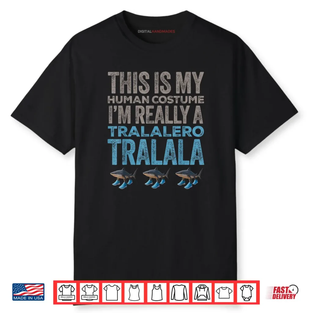 Tralalero Tralala Human Costume Funny Halloween Meme Shirt
