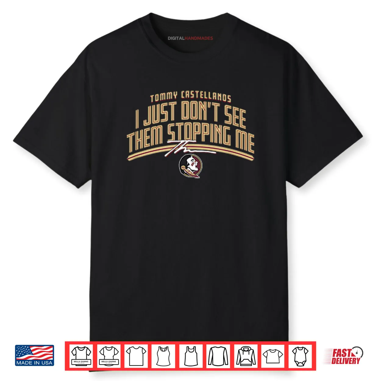 Tommy Castellanos I Just Don’t See Them Stopping Me Shirt
