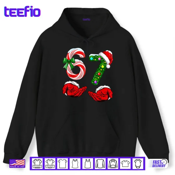 67 Christmas 6 7 Meme Pajamas Holiday Gen Alpha Slang Shirt 2 Hoodie 67 Christmas 6 7 Meme Pajamas Holiday Gen Alpha Slang Shirt
