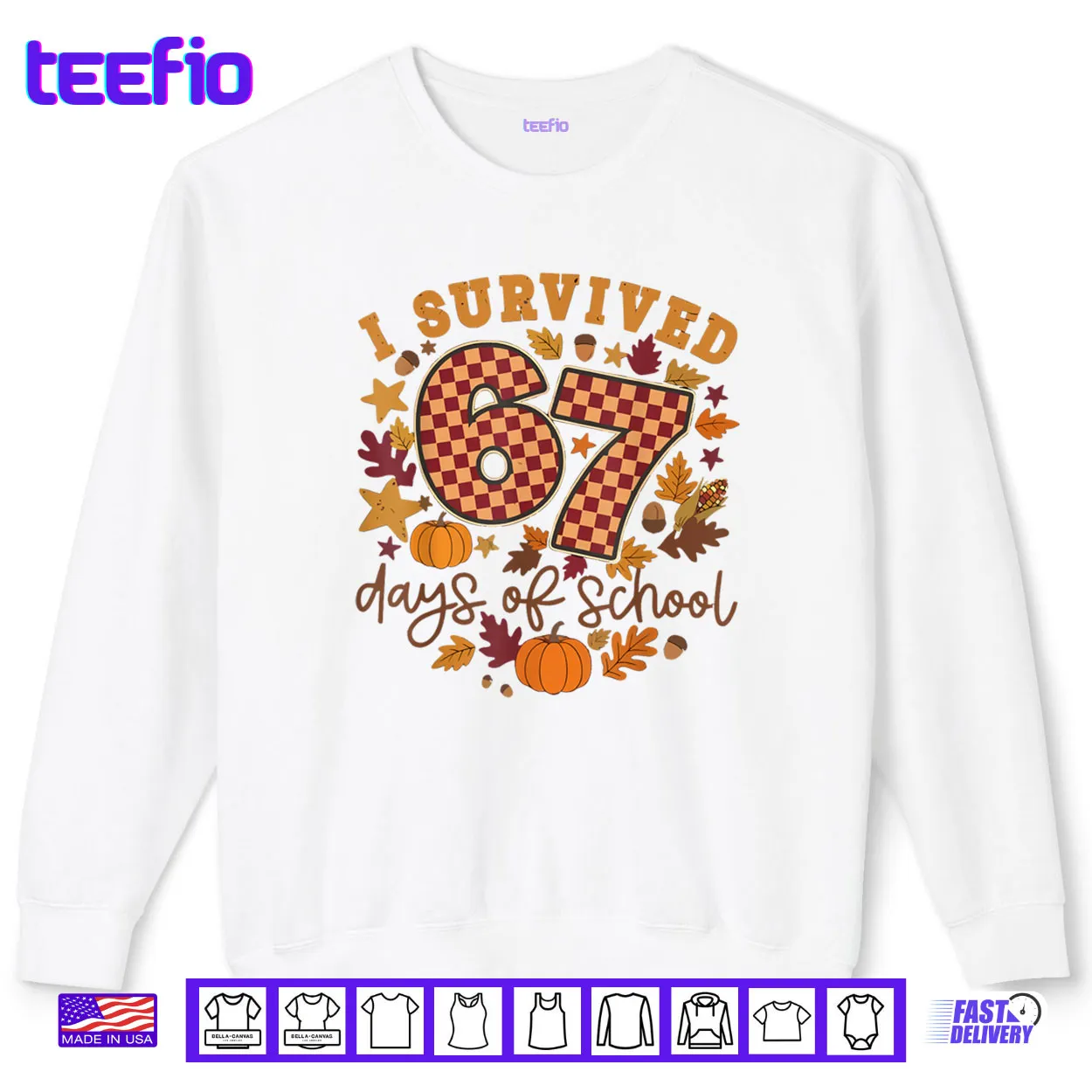 I Survived 67 Days of School Fall Autumn Six Seven 6 7 Meme Shirt I Survived 67 Days of School Fall Autumn Six Seven 6 7 Meme Shirt