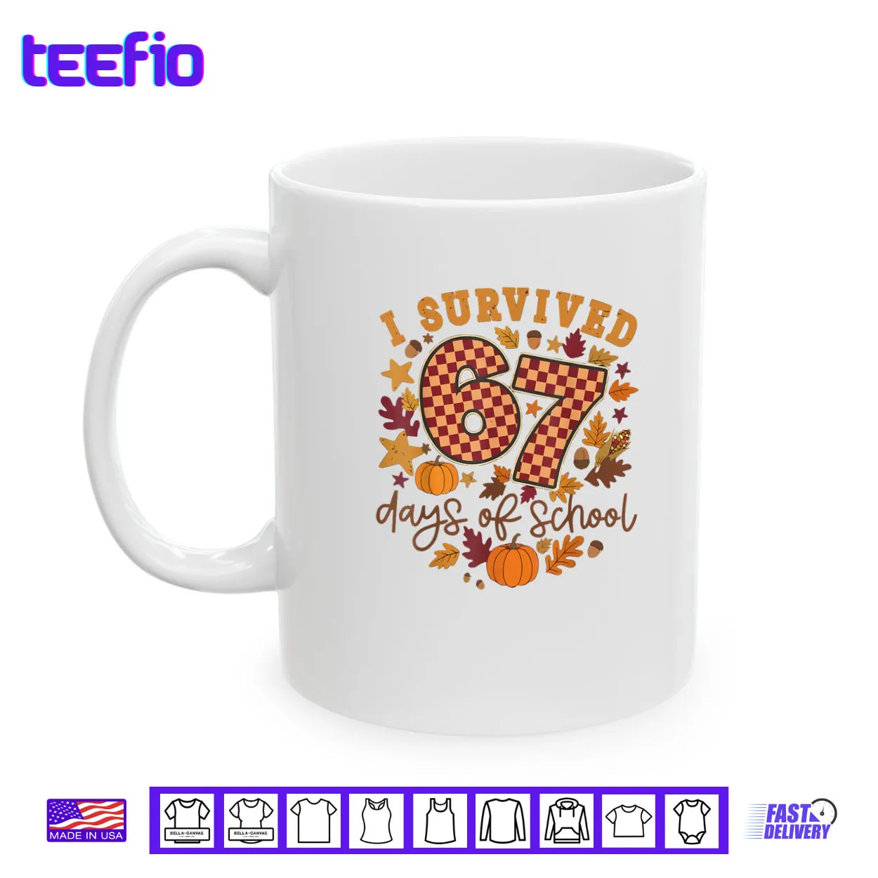 I Survived 67 Days of School Fall Autumn Six Seven 6 7 Meme Shirt I Survived 67 Days of School Fall Autumn Six Seven 6 7 Meme Shirt