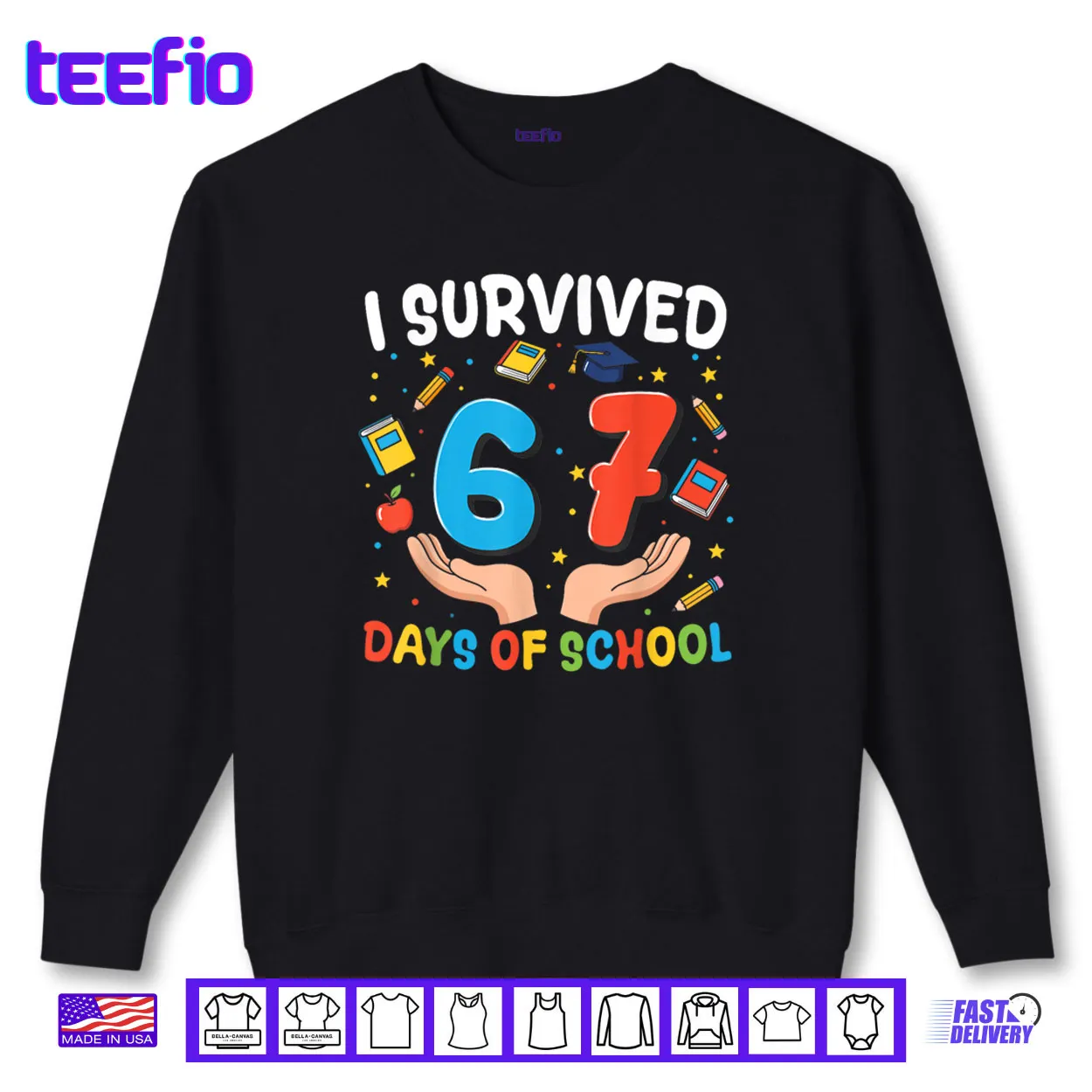 I Survived 67 Days of School Funny 67th Day Shirt I Survived 67 Days of School Funny 67th Day Shirt