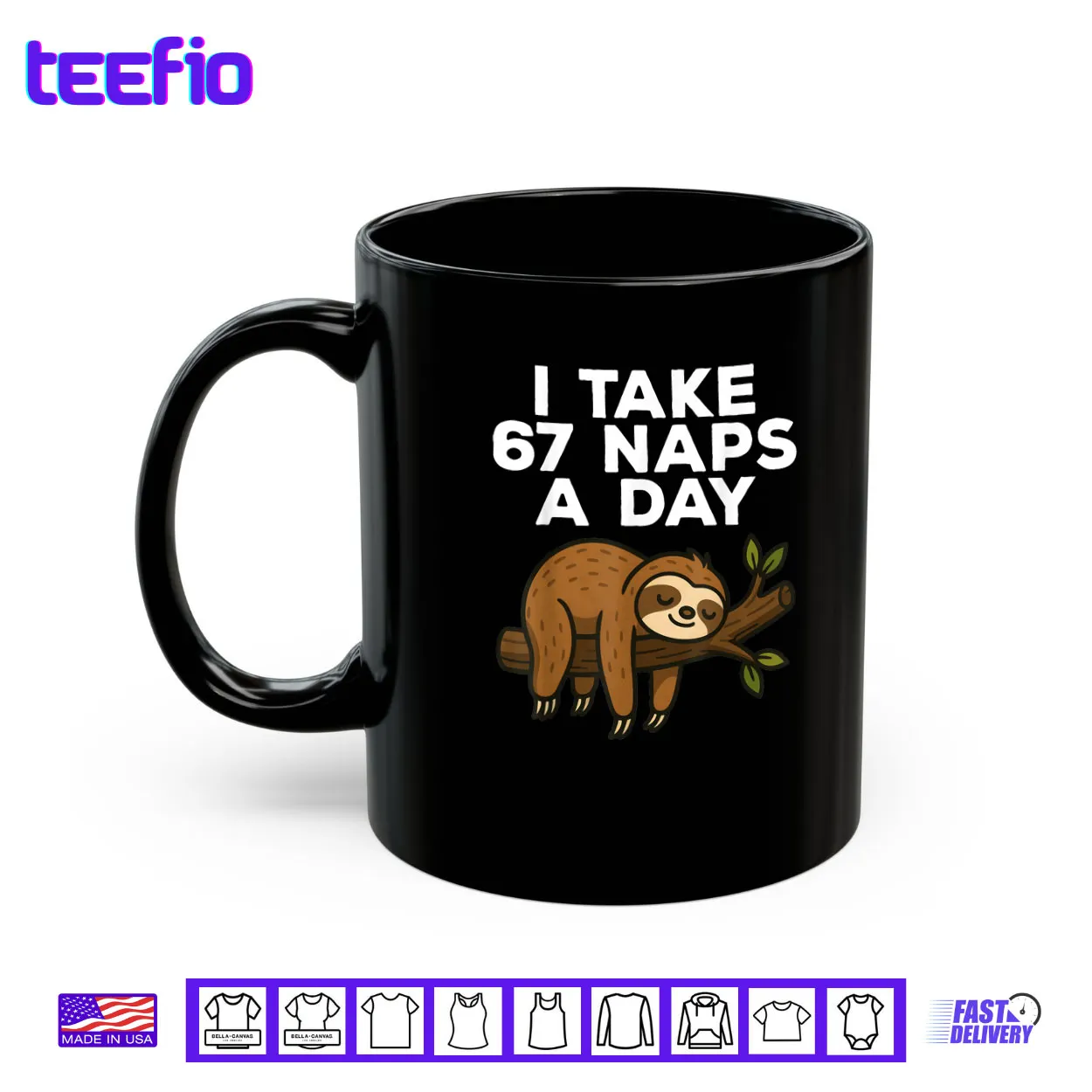 I Take 67 Naps A Day Funny Sloth Six Seven Meme Shirt I Take 67 Naps A Day Funny Sloth Six Seven Meme Shirt