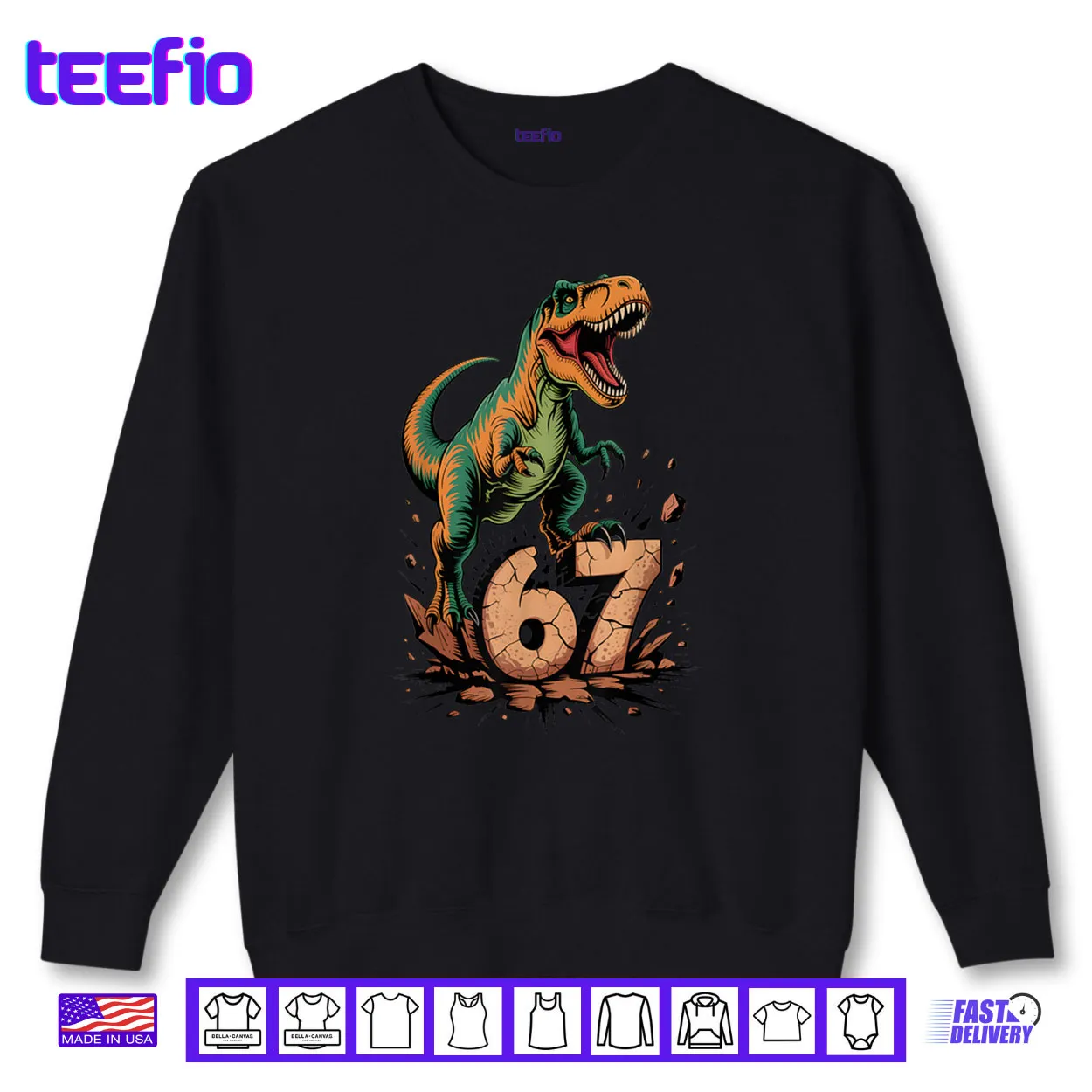 67 T Rex Six Seven Tyrannosaurus Dinosaur 6 7 Meme 67 Shirt 67 T Rex Six Seven Tyrannosaurus Dinosaur 6 7 Meme 67 Shirt