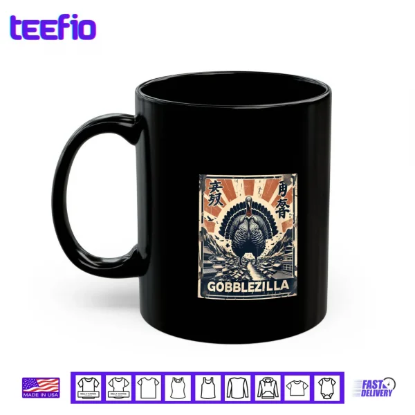 Gobblezilla Turkey Day Thanksgiving Monster Shirt 3 Mug Gobblezilla Turkey Day Thanksgiving Monster Shirt