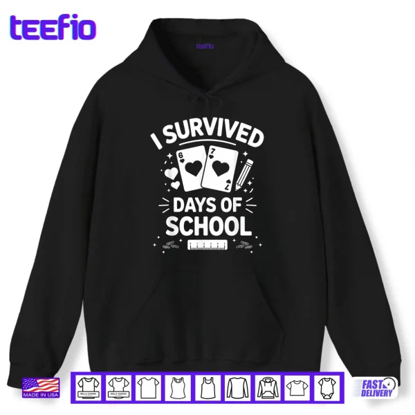 I Survived 67 Days of School Cards Teachers Students Hearts Shirt 2 Hoodie I Survived 67 Days of School Cards Teachers Students Hearts Shirt