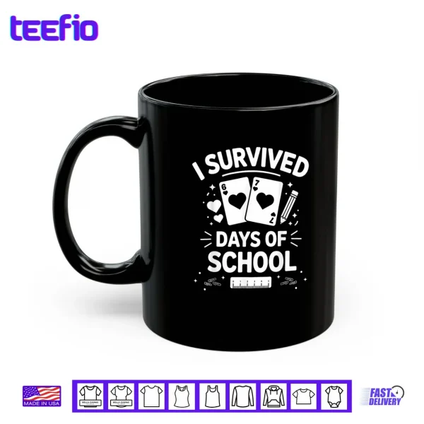 I Survived 67 Days of School Cards Teachers Students Hearts Shirt 3 Mug I Survived 67 Days of School Cards Teachers Students Hearts Shirt