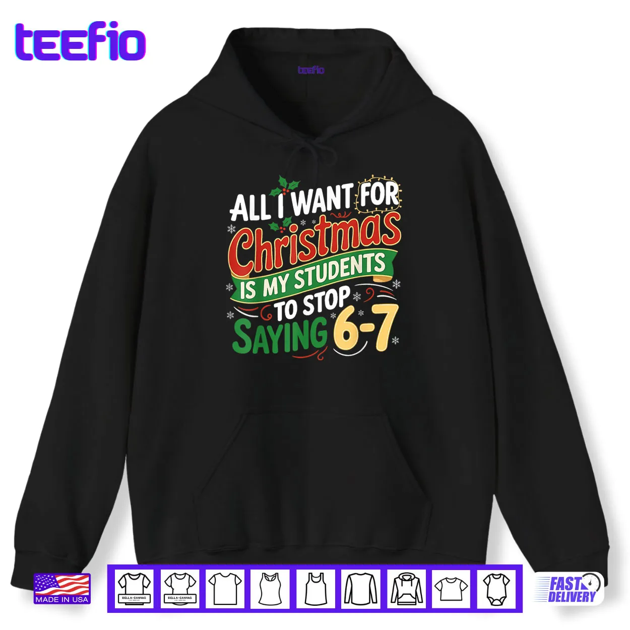 Students Saying 6 7 67 Six Seven Funny Teacher Christmas Shirt Students Saying 6 7 67 Six Seven Funny Teacher Christmas Shirt