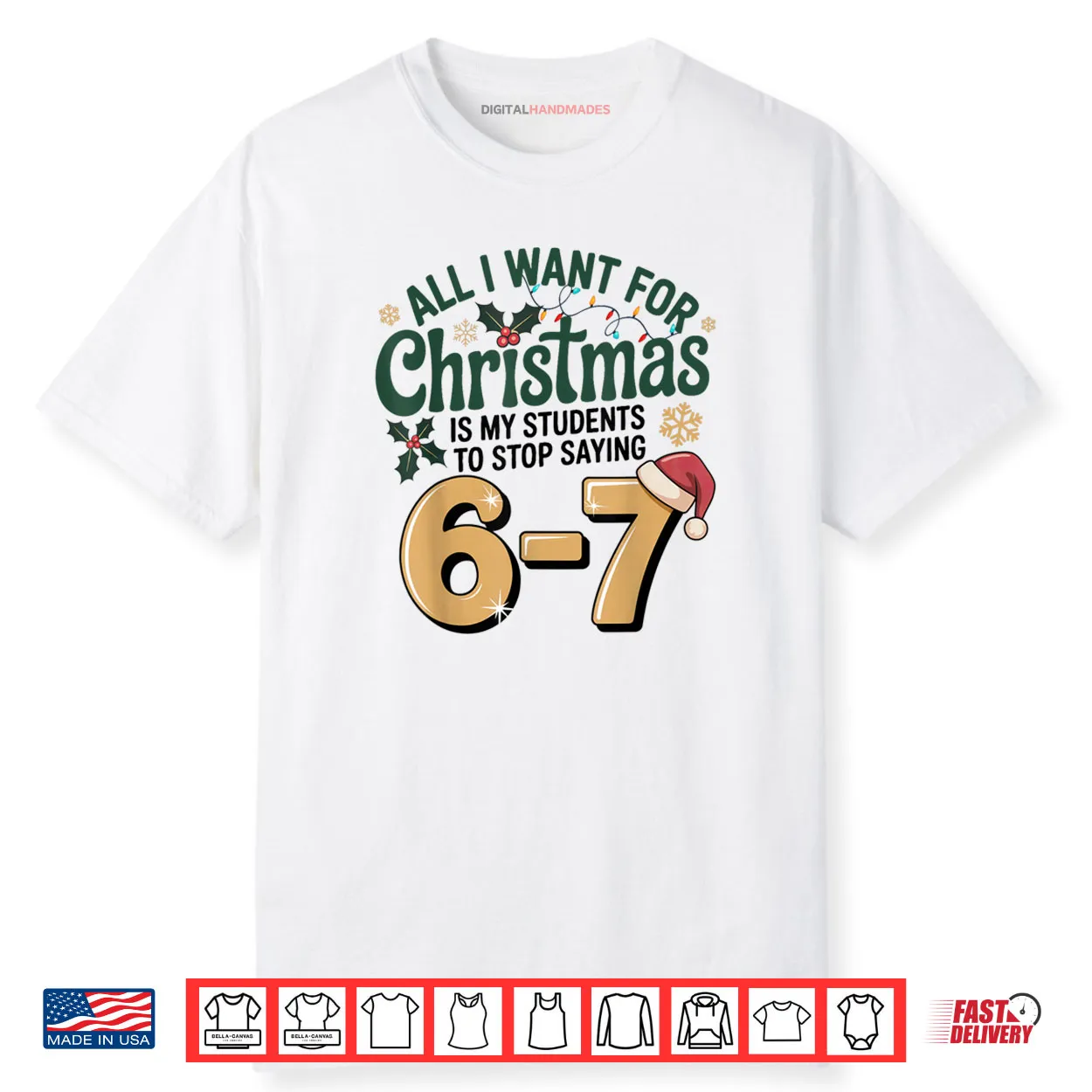 Students Saying 67 Six Seven Funny Teacher Christmas Shirt Students Saying 67 Six Seven Funny Teacher Christmas Shirt