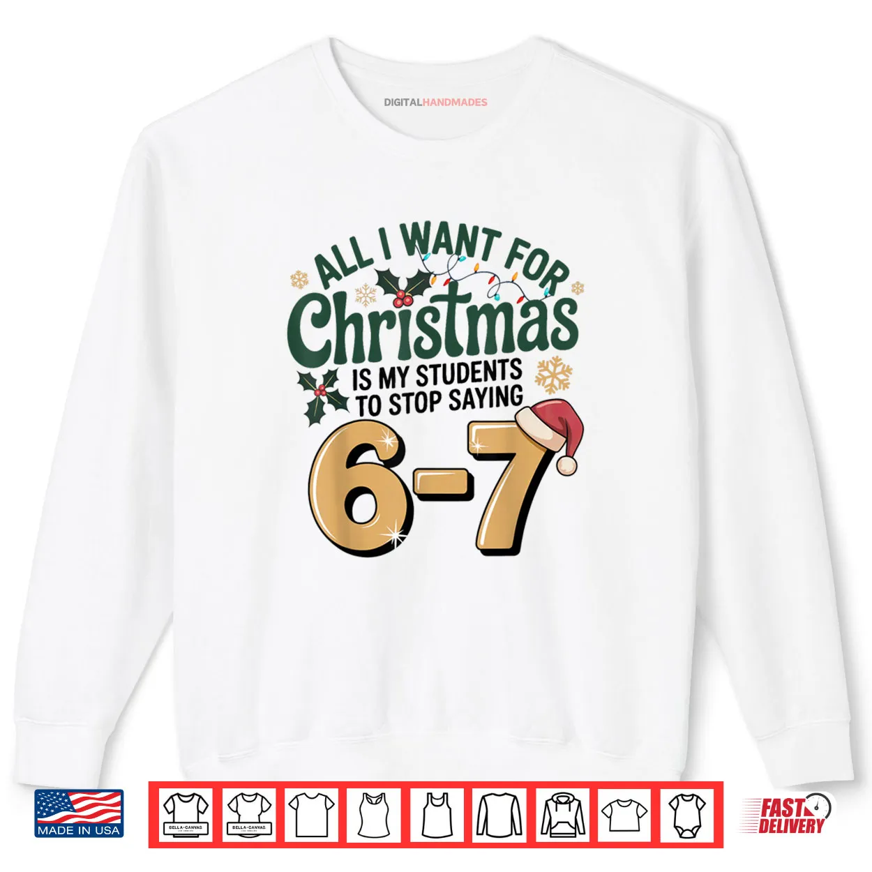 Students Saying 67 Six Seven Funny Teacher Christmas Shirt Students Saying 67 Six Seven Funny Teacher Christmas Shirt