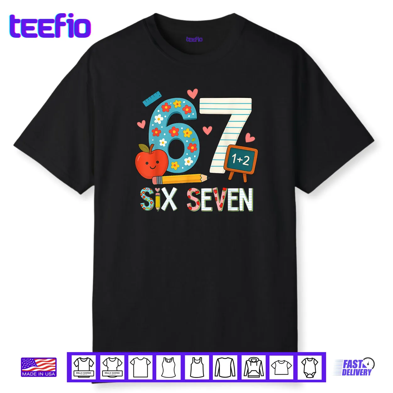 6 7 Six Seven Meme 67 Teacher Shirt 6 7 Six Seven Meme 67 Teacher Shirt