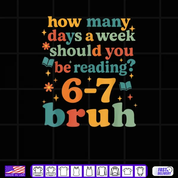 67 Reading ELA Teacher Retro Librarian 6 7 Meme Six Seven Shirt 4 Design 67 Reading ELA Teacher Retro Librarian 6 7 Meme Six Seven Shirt