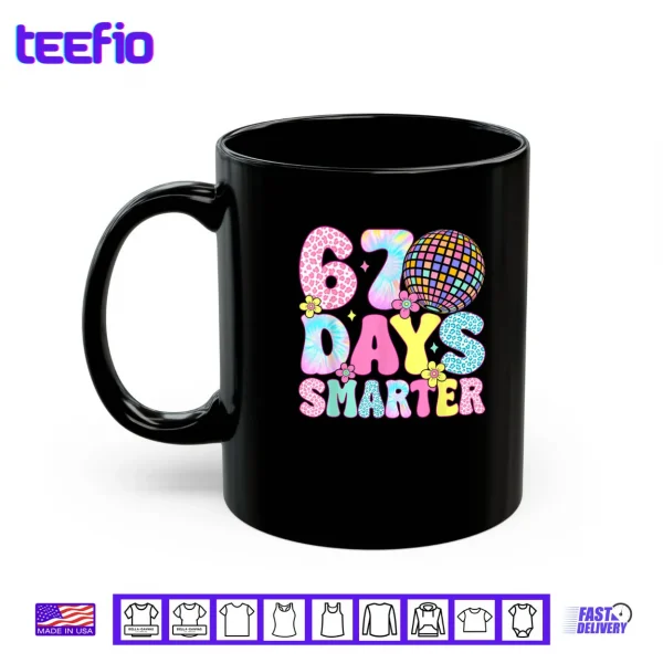 Mug 67th Days Smarter Smile Face 67 Days School Teacher Shirt