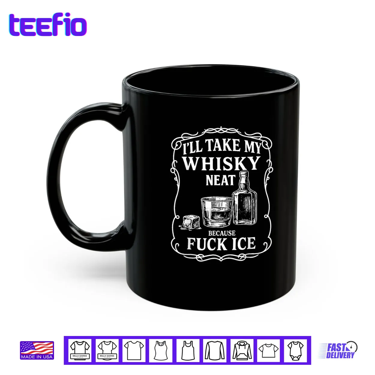 I’ll Take My Whisky Neat Because Fuck ICE Shirt I’ll Take My Whisky Neat Because Fuck ICE Shirt