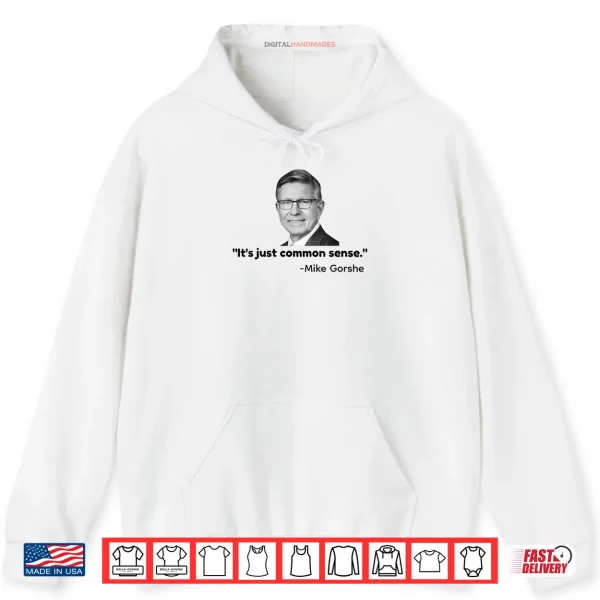 Hoodie Its Just Common Sense Shirt