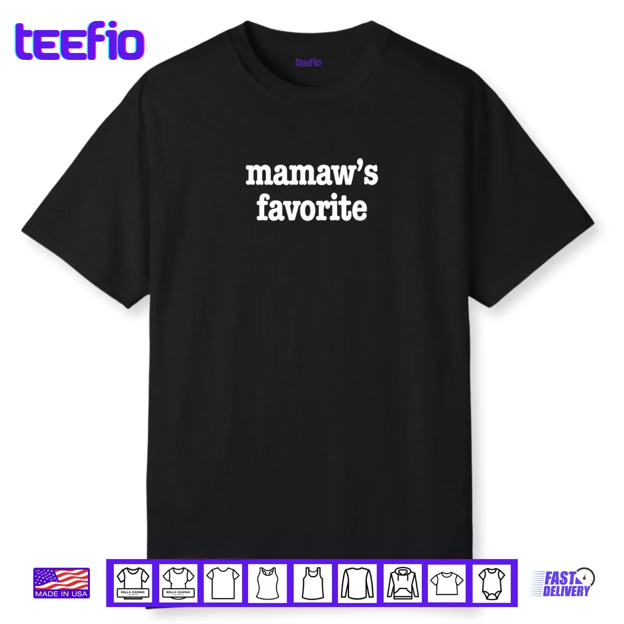 Mamaw’s Favorite Shirt Mamaw’s Favorite Shirt